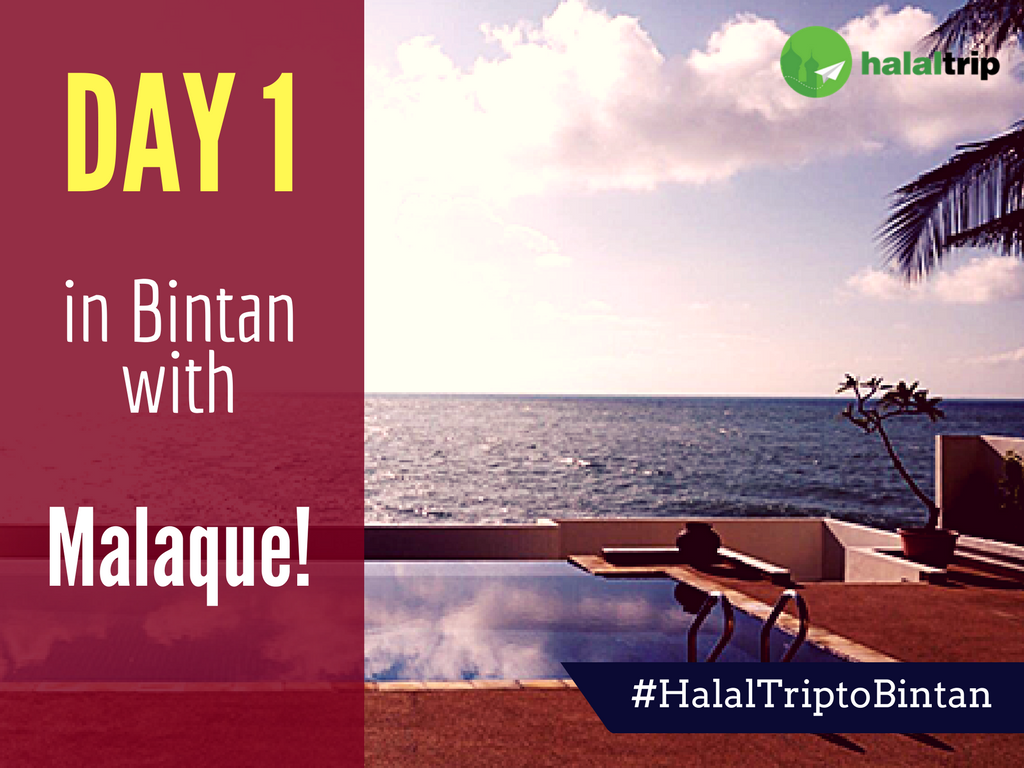 Day 1 in Bintan with Malaque!