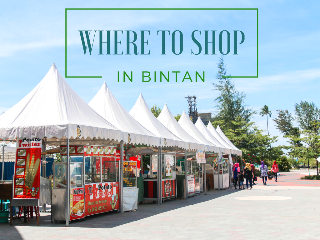 Shopping in Bintan Island - Shop Till You Drop!