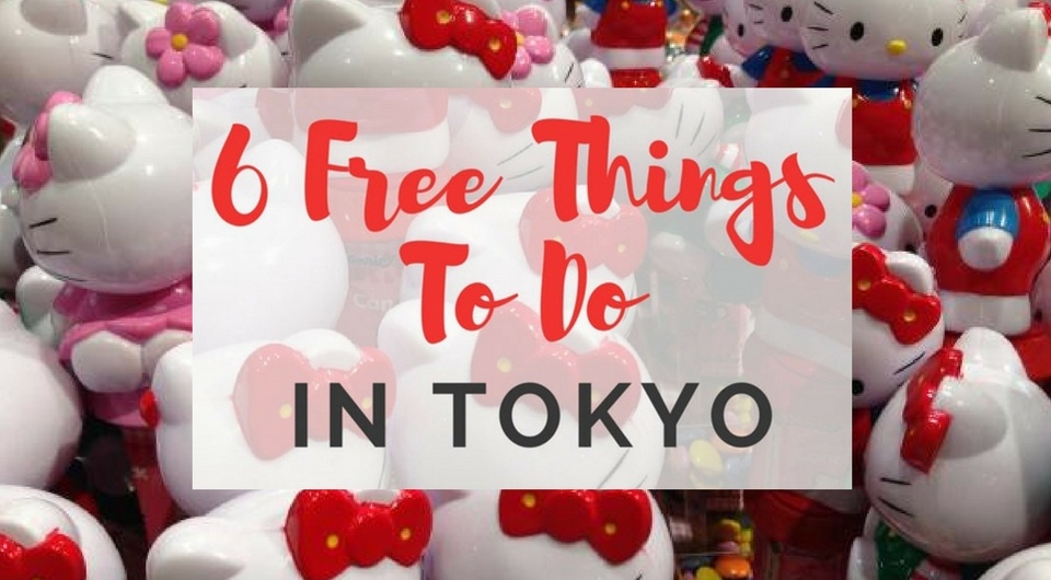 6 Free Things You Can Do In Tokyo