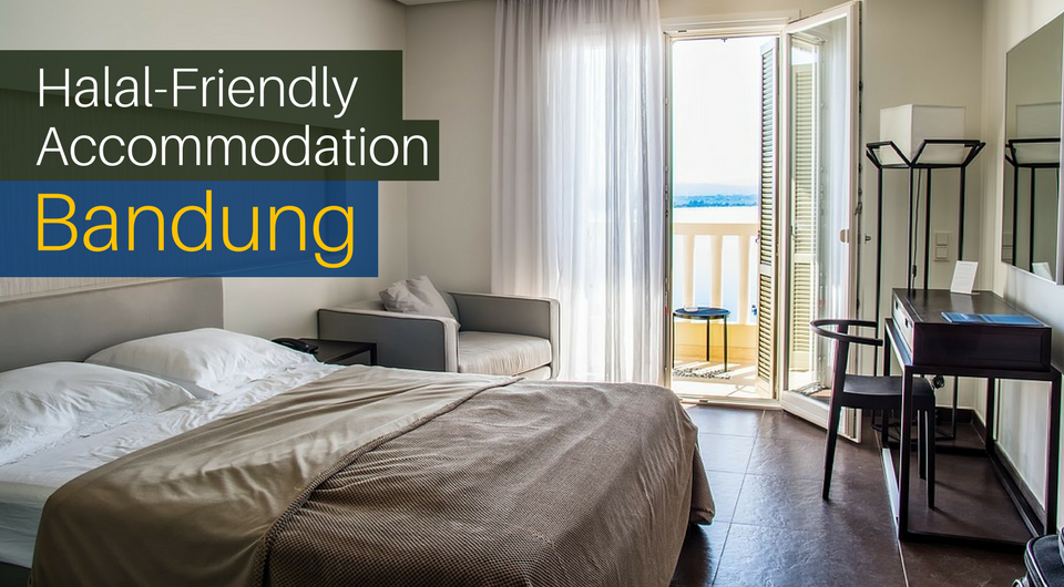 5 Cosiest Halal-Friendly Accommodation in Bandung, Indonesia 
