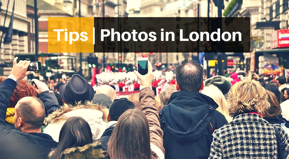 5 Tips to Snap Great Pictures in London 