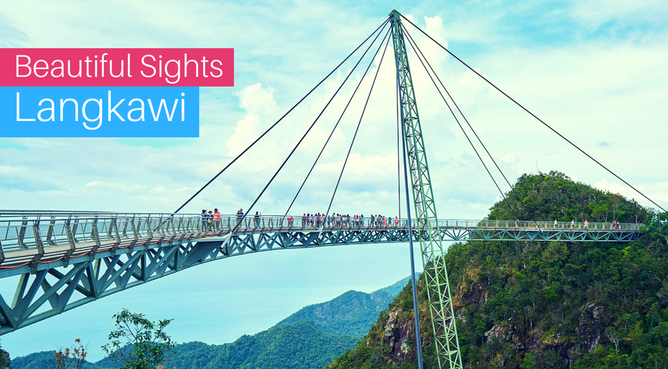 6 of the Most Beautiful Sights in Langkawi 