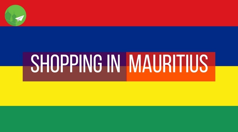 Local's Guide to Shopping in Mauritius