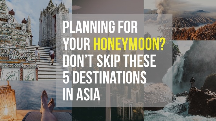 Excited For Your Honeymoon? Don't Skip These Top 5 Destinations When Planning For An Exotic Escape With Your Partner!