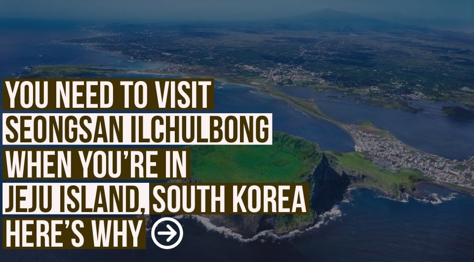 Don't Miss A Chance To Stop By The Massive Crater in Jeju Island, South Korea! Here's Why!