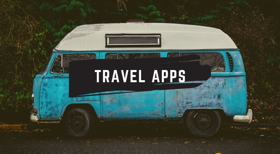 Travelling Somewhere? Download These Apps First!