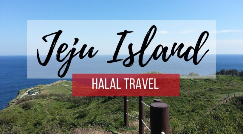 Halal Travel Guide to Jeju Island