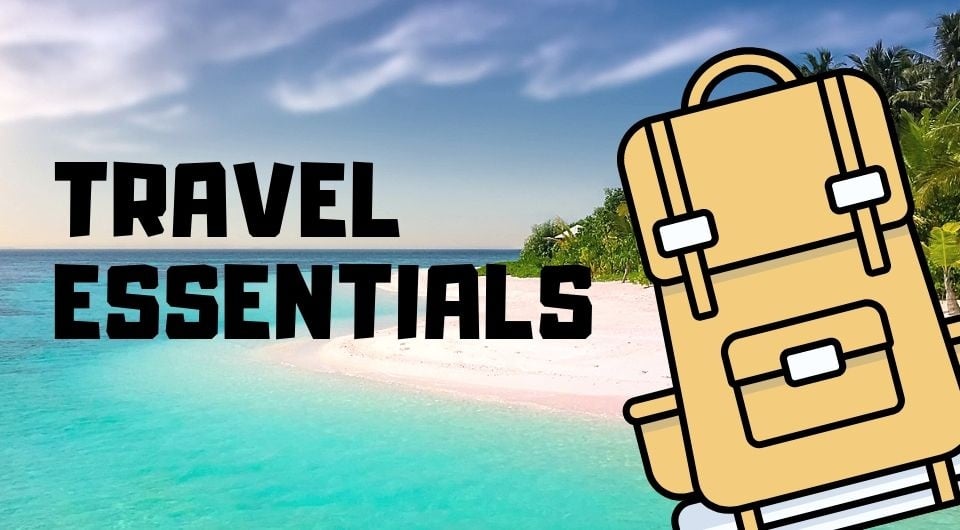 If You Don't Have These Items Ready, You Can't Travel!