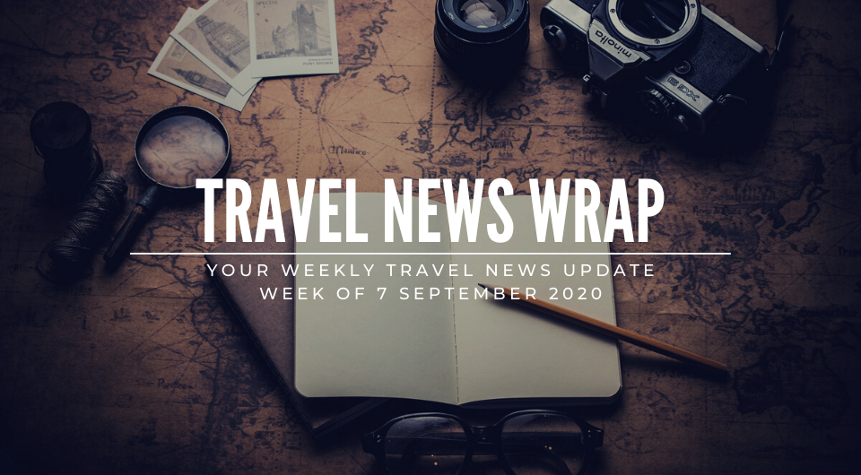 Travel News Wrap: 7 September Week