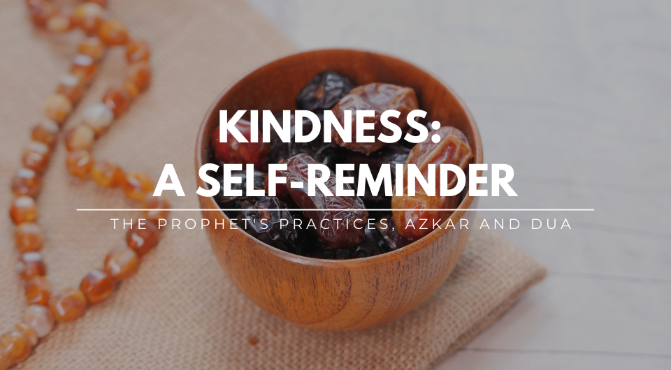 Kindness: A Self-Reminder
