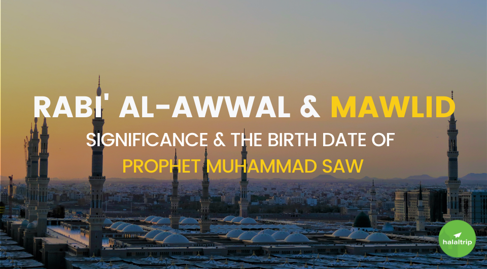 Rabi' al-Awwal: The Significance and Mawlid