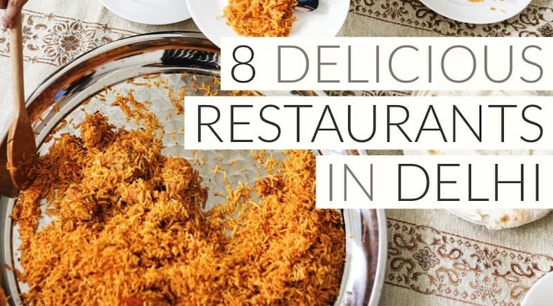 Your Trip To Delhi Will Not Be Complete Until You Try These 8 Delicious Halal Restaurants!