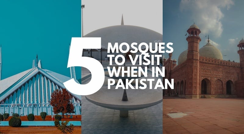 Top 5 Mosques To Visit When In Pakistan