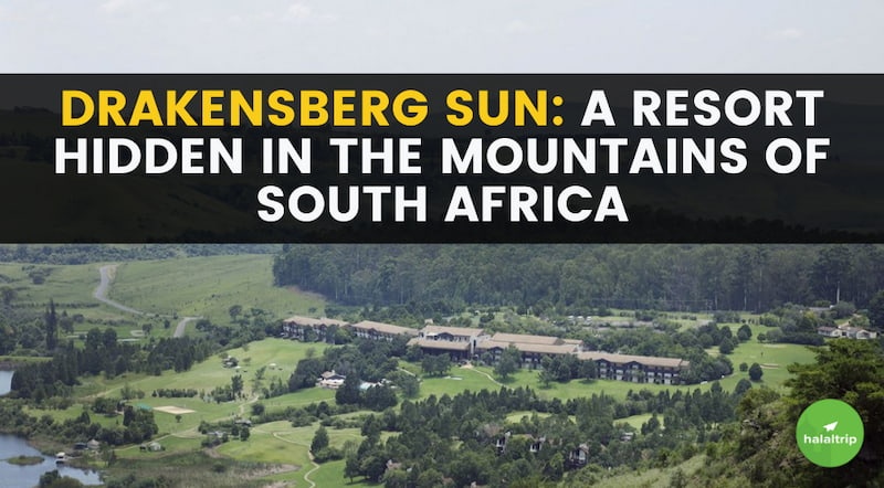Drakensberg Sun: A Resort Hidden in the Mountains of South Africa