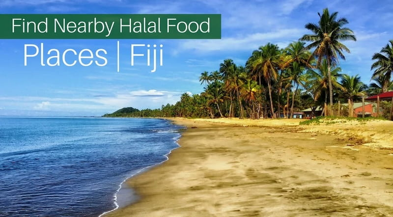 5 Best Halal Food Places Near you in Fiji  
