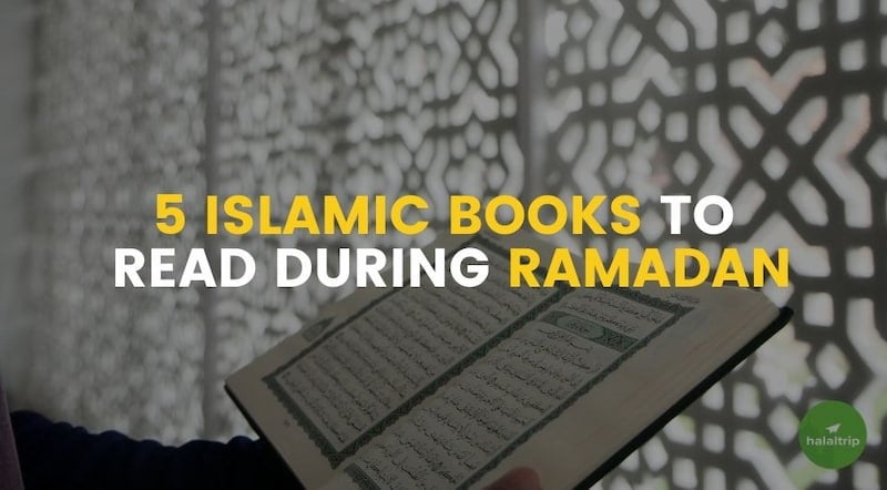 5 Islamic Books to Read During Ramadan