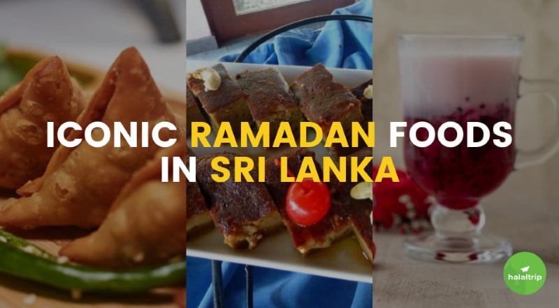 Iconic Ramadan Foods in Sri Lanka