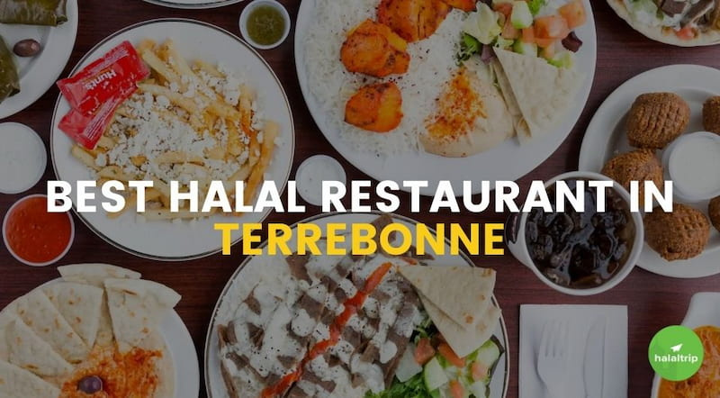 Best Halal Restaurants in Terrebonne