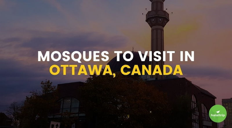 Mosques to Visit in Ottawa, Canada