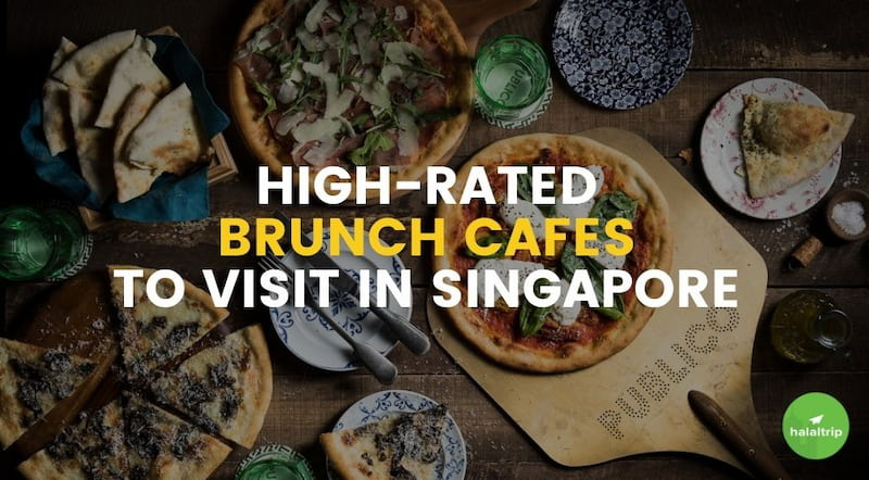 High-rated Brunch Cafes To Visit In Singapore 
