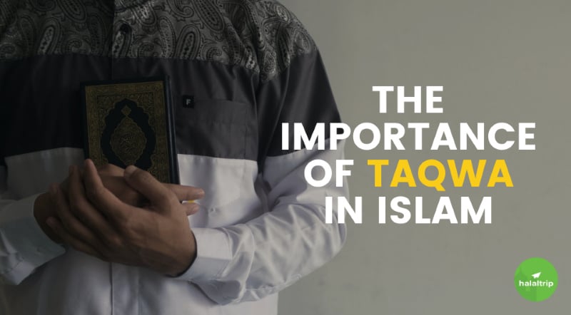 The Importance of Taqwa (piety) in Islam