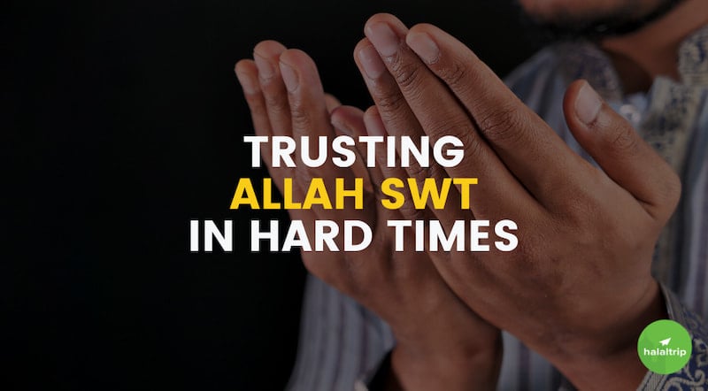 How Do I Put My Trust In Allah SWT?
