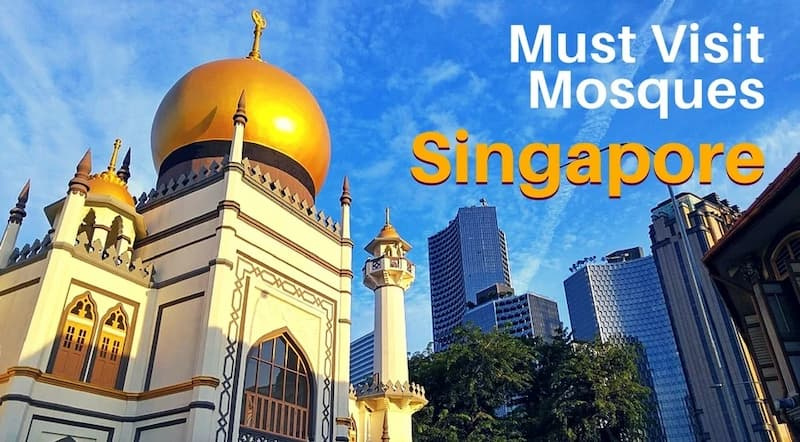 8 Must-Visit Mosques in Singapore 