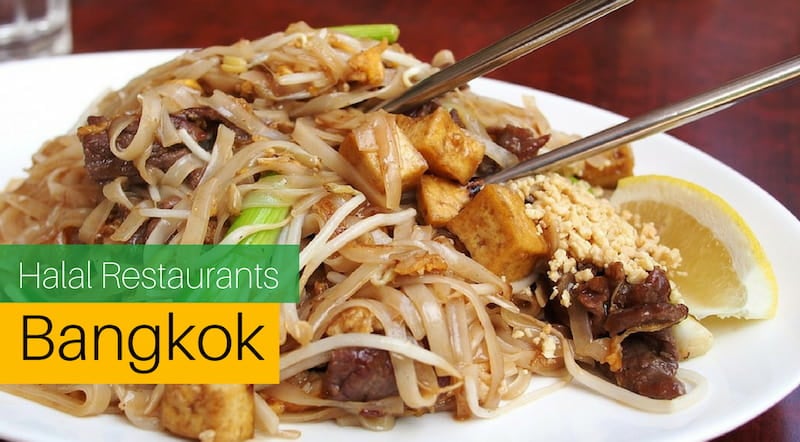 The 7 Top Halal-Friendly Restaurants in Bangkok, Thailand