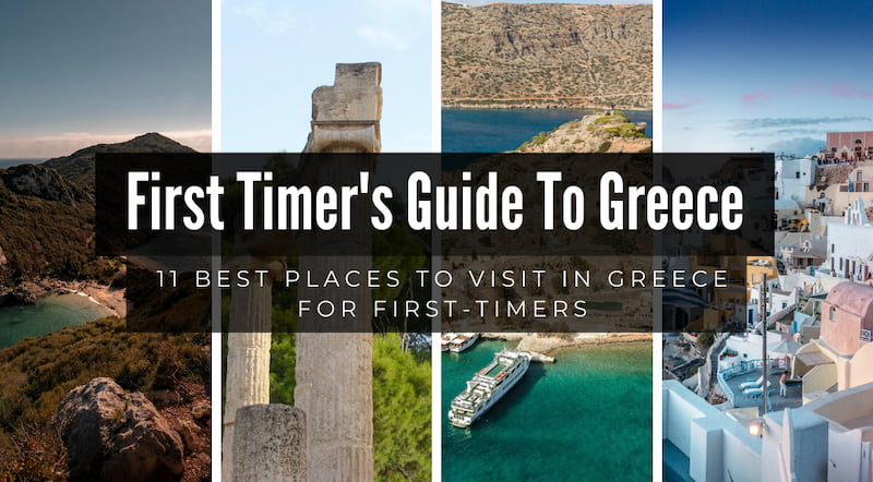 11 Best Places To Visit In Greece For First-Timers