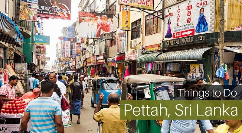 7 Things to Do in Pettah, Sri Lanka