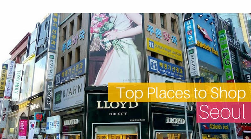The Top 10 Places to Shop in Seoul