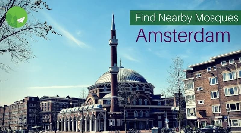 Find Mosques Near you in Amsterdam