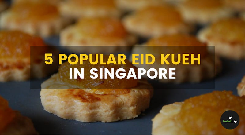 5 Popular Eid Kueh in Singapore