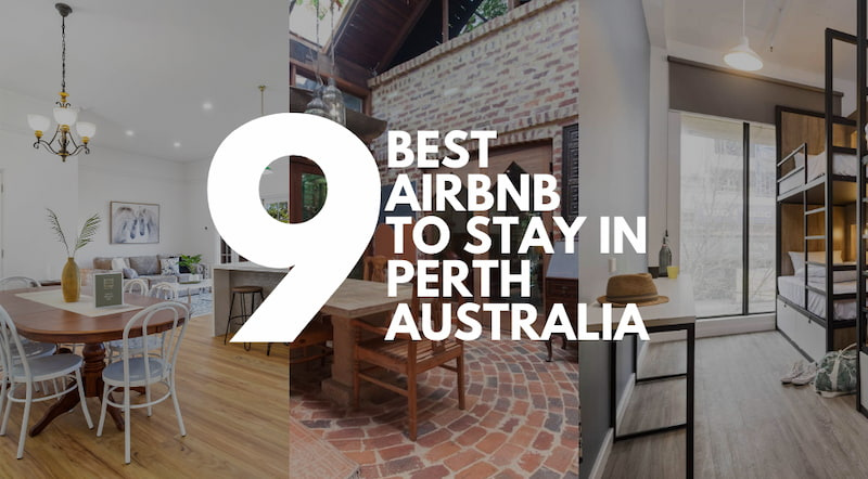 Your pick of the crop: The best Airbnbs in Perth for every type of travel!