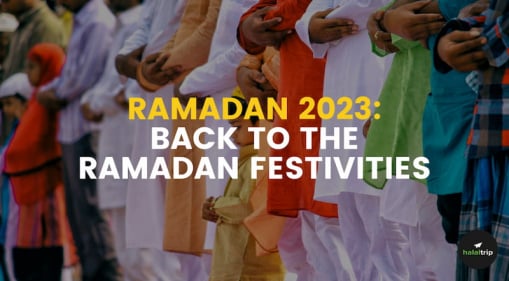 Ramadan 2023: Back to the Ramadan Festivities