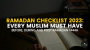 Ramadan Checklist 2023: Every Muslim Must Have | Before, During and Post Ramadan 1444H