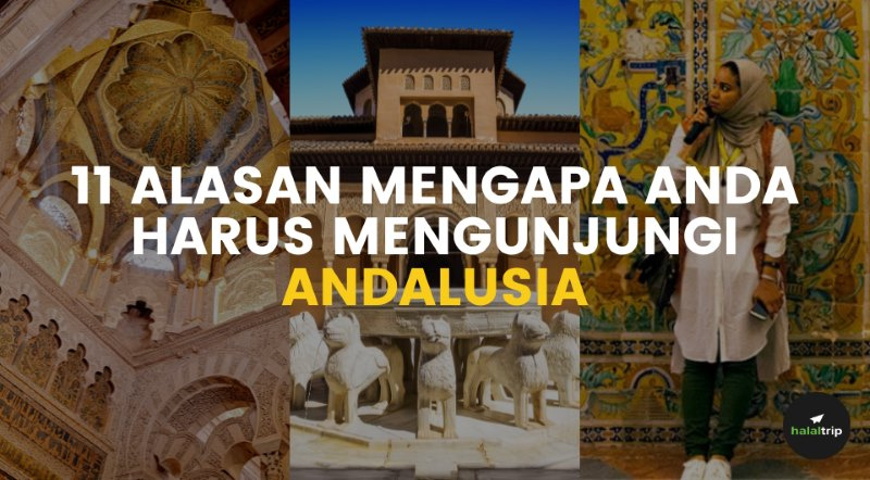 11 Alasan Mengapa Anda Harus Mengunjungi Andalusia