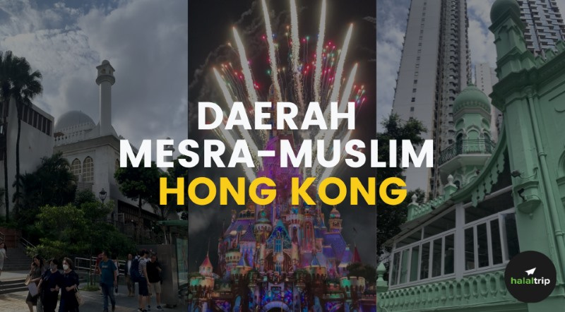 Panduan Daerah Mesra Muslim di Hong Kong