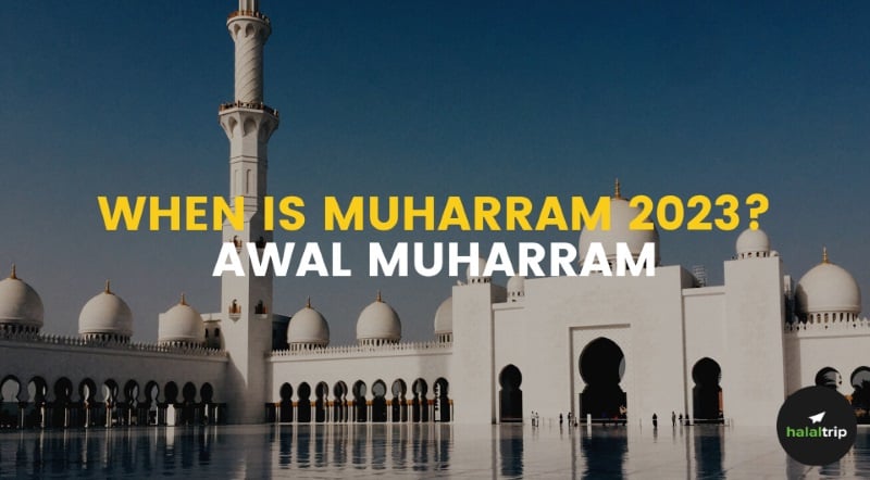 When is Muharram 2023? | Awal Muharram 2023
