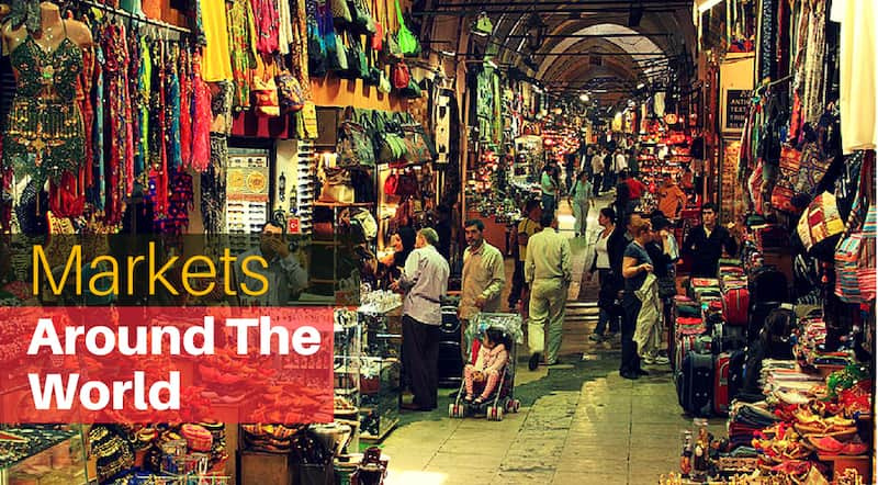 Markets Around the World you Have to Visit Once