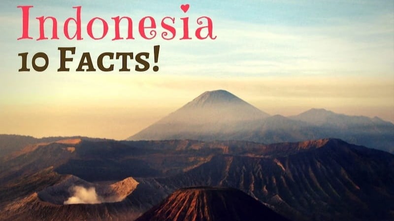 10 Facts You Didn't Know About Indonesia