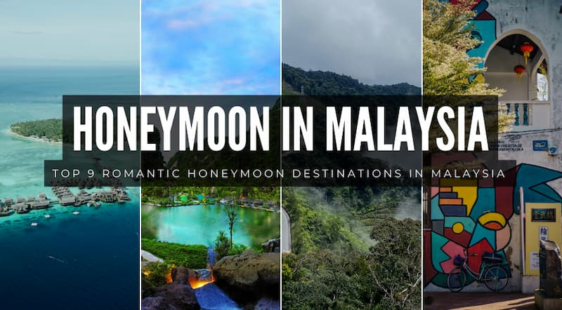 9 Honeymoon Destinations You Have Yet To Discover In Malaysia