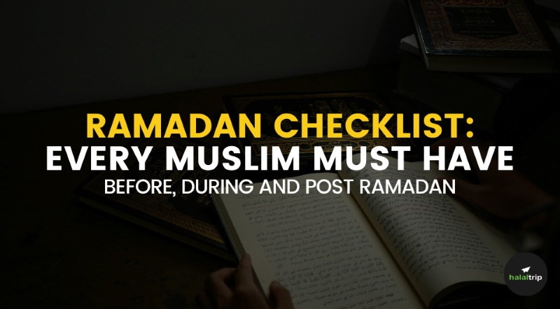 Ramadan Checklist 2025: Every Muslim Must Have | Before, During and Post Ramadan 1445H