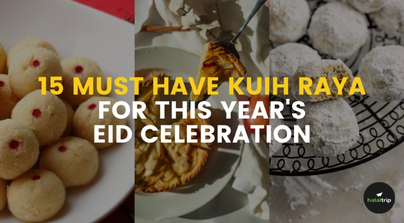 Eid 2024: 15 Must Have Kuih Raya For This Year's Eid Celebration