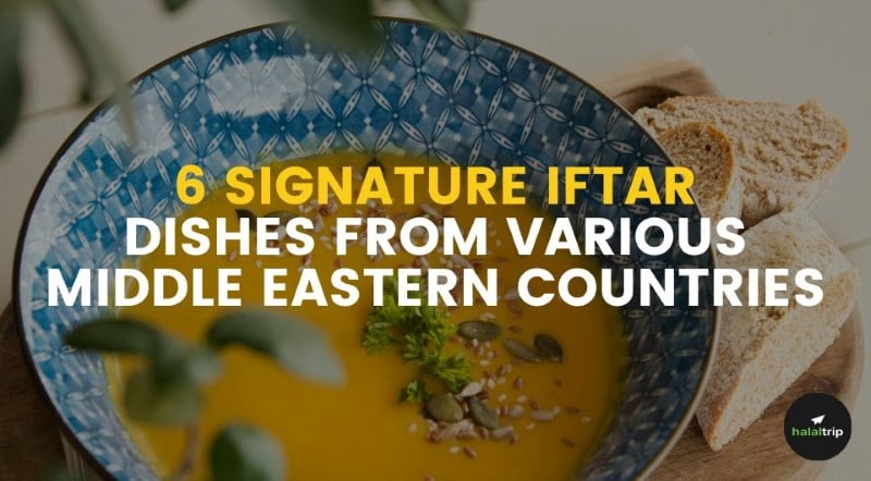 Discover 6 Signature Iftar and Eid Dishes from Various Middle Eastern Countries